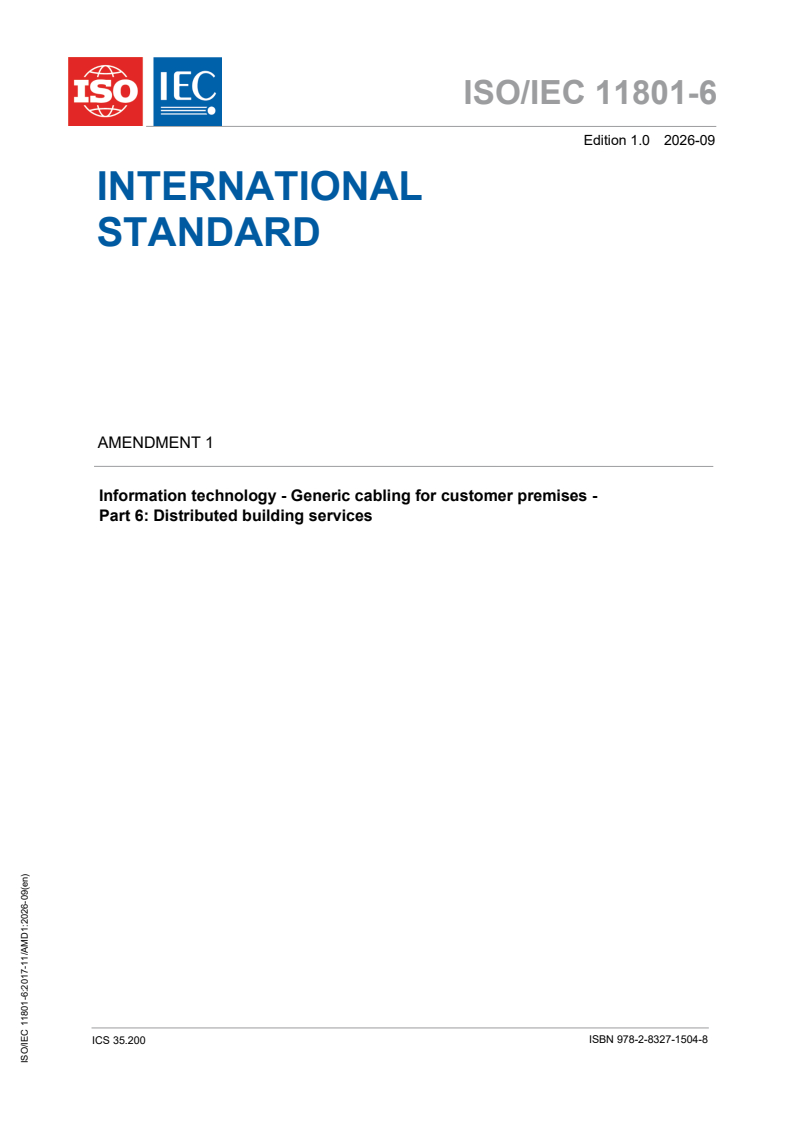 ISO/IEC 11801-6:2017/Amd 1:2026 ISO/IEC 11801-6:2017/Amd 1:2026 - Information technology — Generic cabling for customer premises — Part 6: Distributed building services — Amendment 1 - Page 1 preview