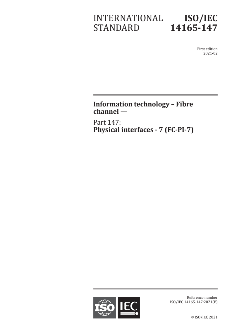 ISO/IEC 14165-147:2021 ISO/IEC 14165-147:2021 - Information technology – Fibre channel — Part 147: Physical interfaces - 7 (FC-PI-7)/8/2021 - Page 1 preview
