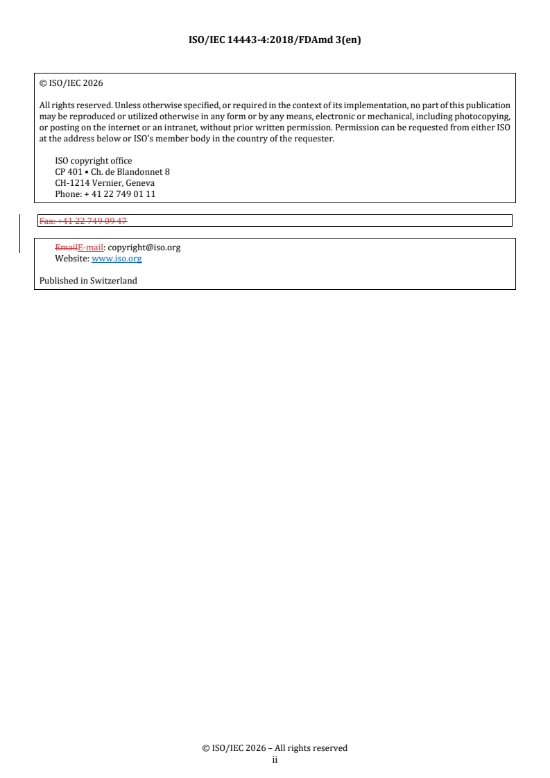 ISO/IEC 14443-4:2018/FDAmd 3 REDLINE ISO/IEC 14443-4:2018/FDAmd 3 - Cards and security devices for personal identification — Contactless proximity objects — Part 4: Transmission protocol — Amendment 3: Relay attack protection mechanisms - Page 2 preview