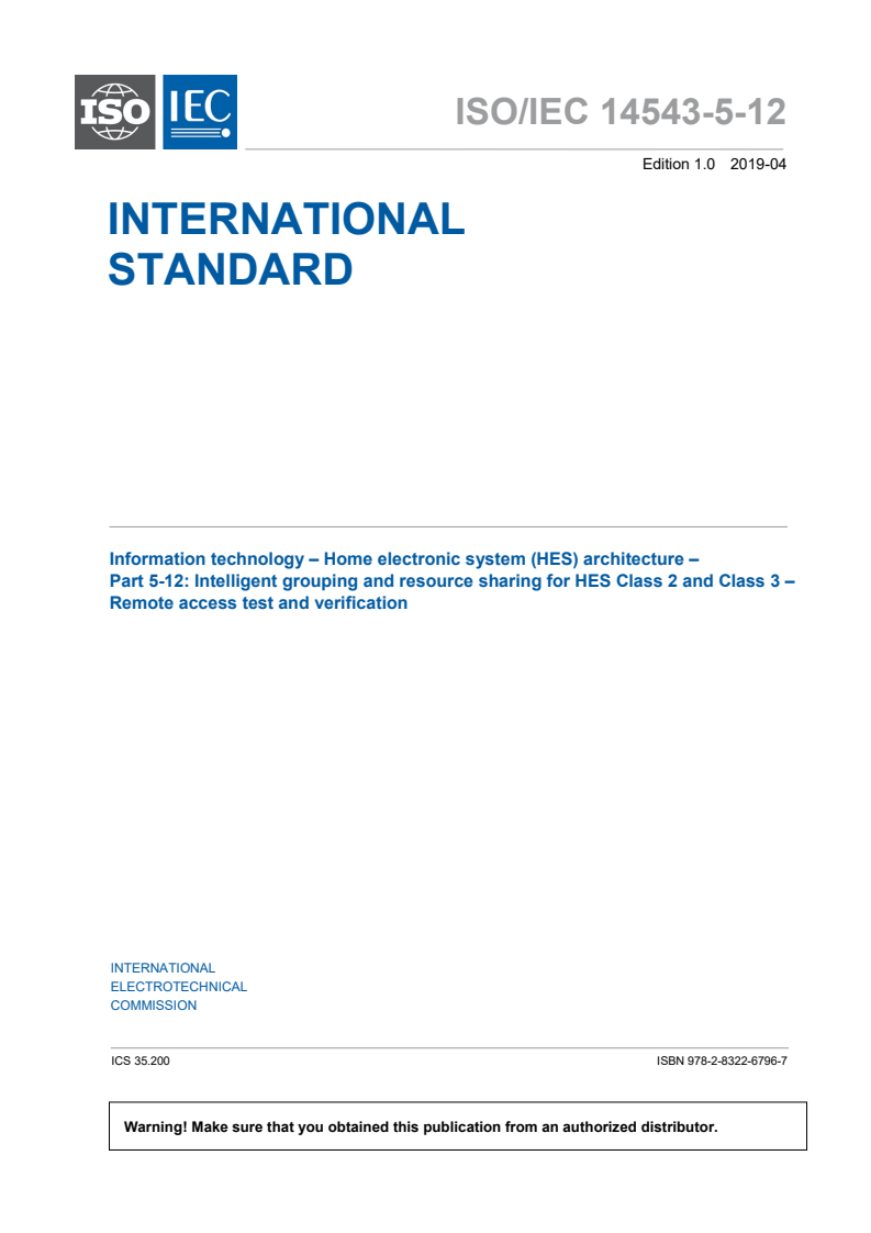 ISO/IEC 14543-5-12:2019 ISO/IEC 14543-5-12:2019 - Information technology — Home electronic systems (HES) architecture — Part 5-12: Intelligent grouping and resource sharing for HES Class 2 and Class 3 — Remote access test and verification/17/2019 - Page 3 preview