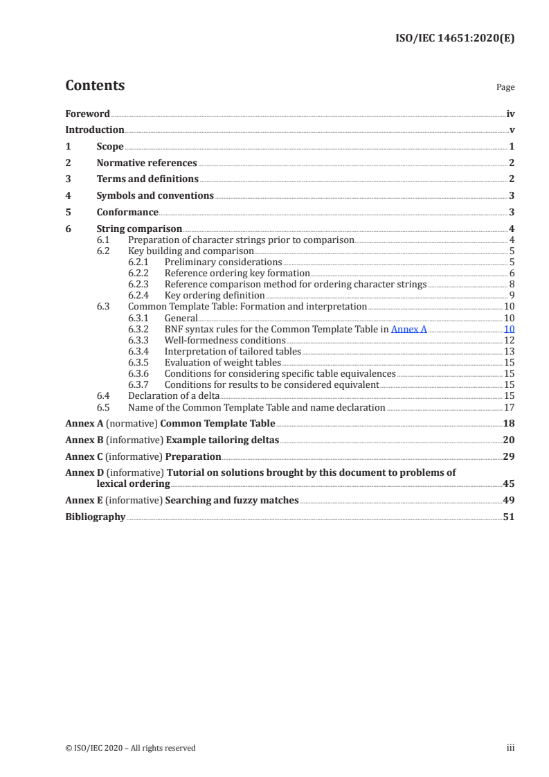 ISO/IEC 14651:2020 ISO/IEC 14651:2020 - Information technology — International string ordering and comparison — Method for comparing character strings and description of the common template tailorable ordering/21/2020 - Page 3 preview