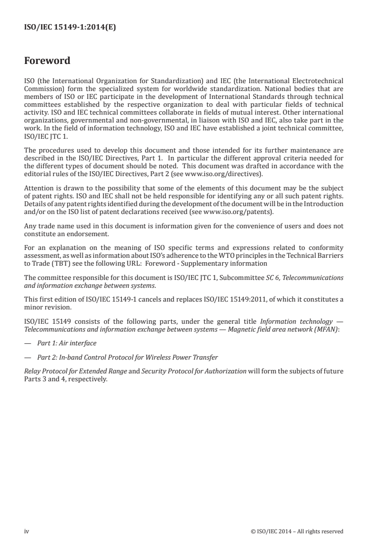 ISO/IEC 15149-1:2014 ISO/IEC 15149-1:2014 - Information technology — Telecommunications and information exchange between systems — Magnetic field area network (MFAN) — Part 1: Air interface/2/2014 - Page 4 preview