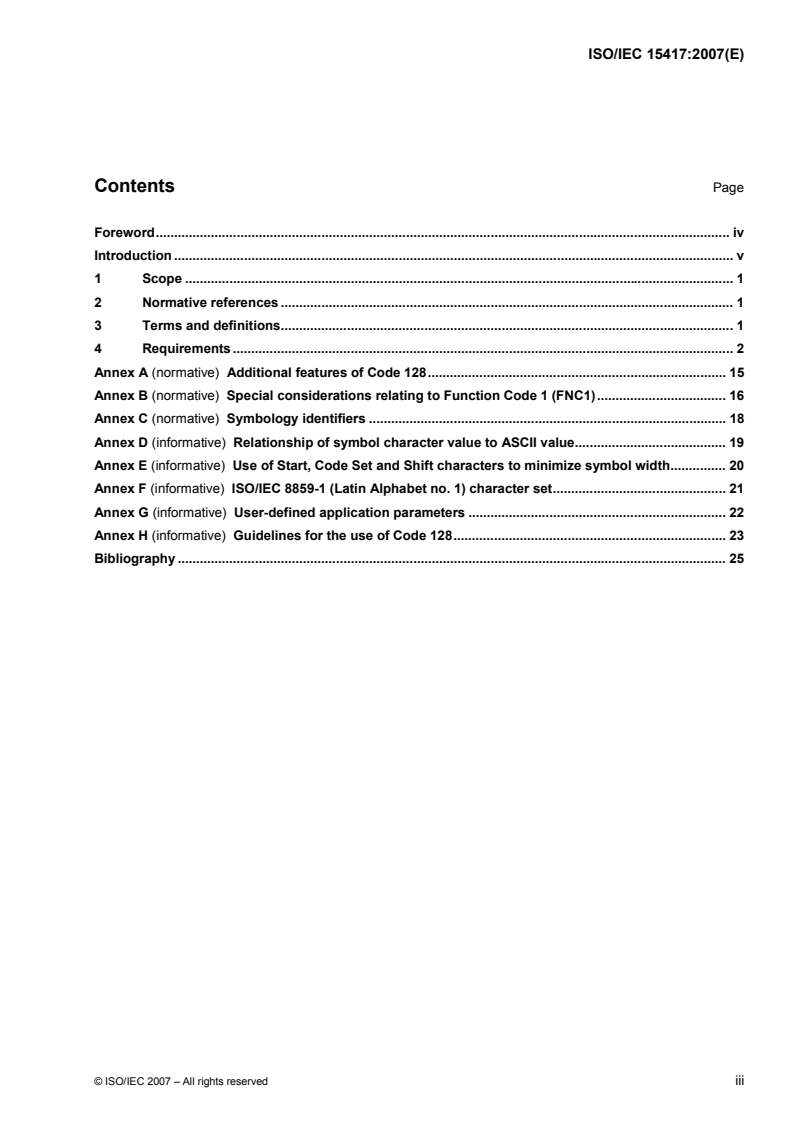 ISO/IEC 15417:2007 ISO/IEC 15417:2007 - Information technology — Automatic identification and data capture techniques — Code 128 bar code symbology specification/31/2007 - Page 3 preview