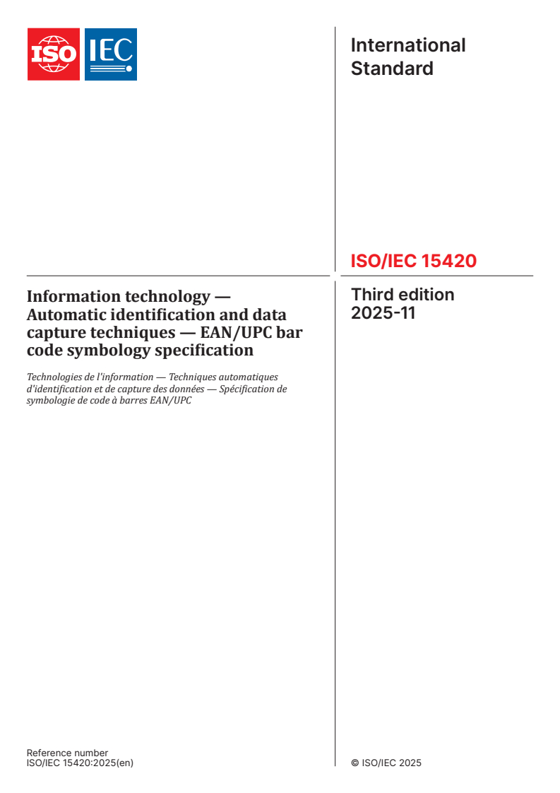 ISO/IEC 15420:2025 - Information technology — Automatic identification and data capture techniques — EAN/UPC bar code symbology specification
Released:19. 11. 2025