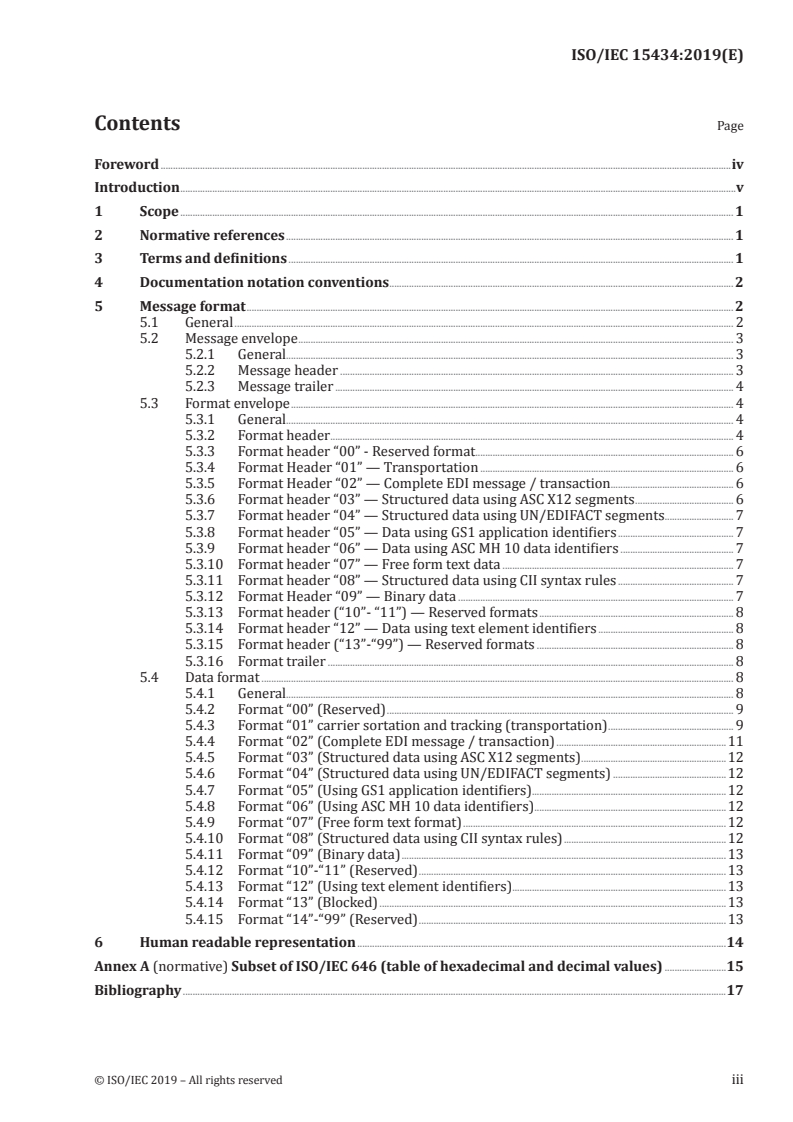ISO/IEC 15434:2019 ISO/IEC 15434:2019 - Information technology — Automatic identification and data capture techniques — Syntax for high-capacity ADC media/27/2019 - Page 3 preview