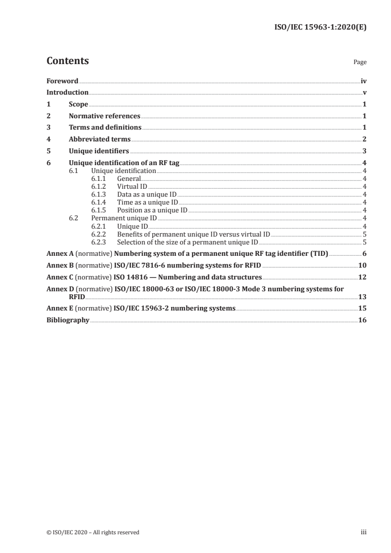 ISO/IEC 15963-1:2020 ISO/IEC 15963-1:2020 - Information technology — Radio frequency identification for item management — Part 1: Unique identification for RF tags numbering systems
Released:3/18/2020 - Page 3 preview