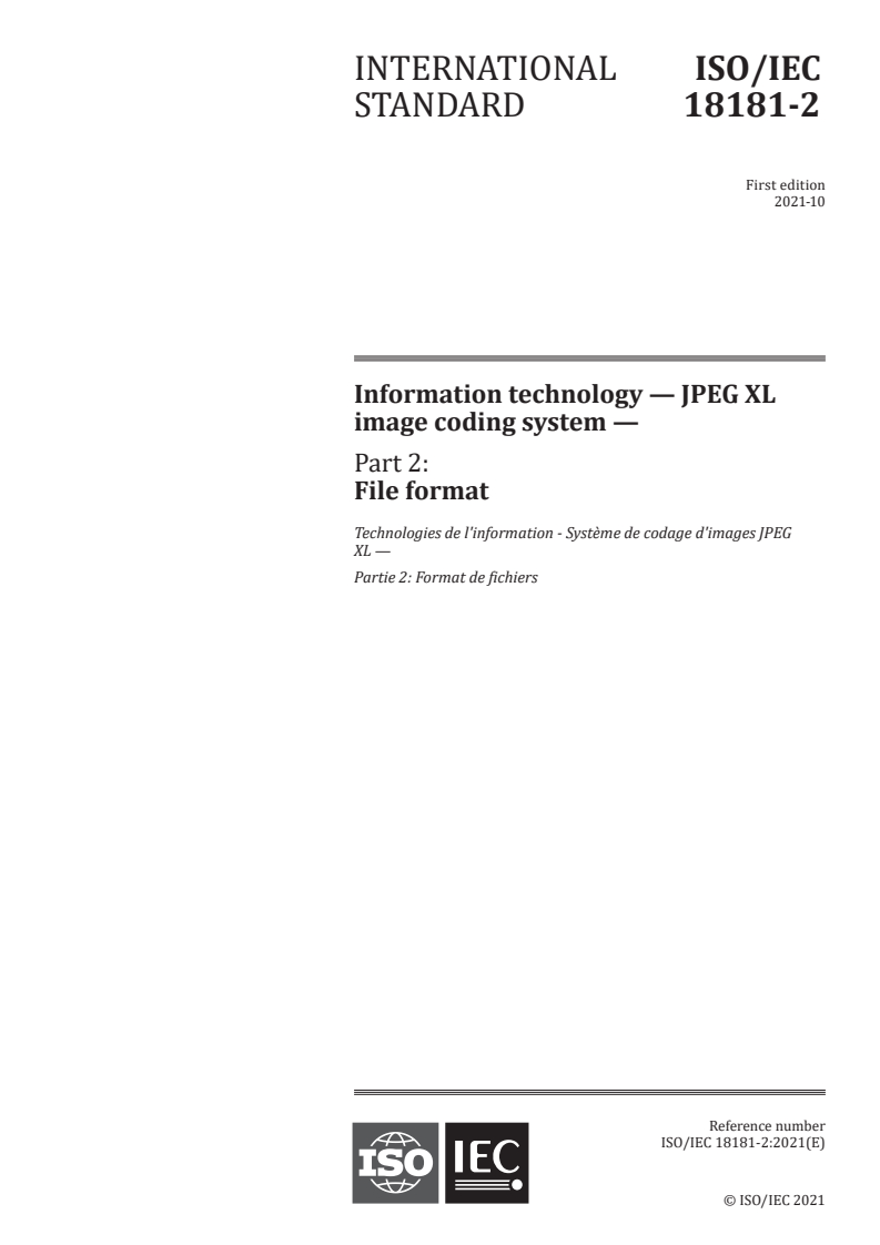 ISO/IEC 18181-2:2021 ISO/IEC 18181-2:2021 - Information technology — JPEG XL image coding system — Part 2: File format
Released:10/13/2021 - Page 1 preview