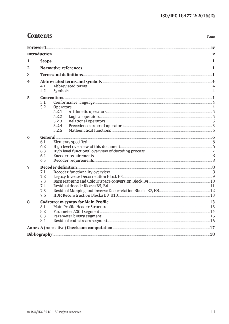 ISO/IEC 18477-2:2016 ISO/IEC 18477-2:2016 - Information technology — Scalable compression and coding of continuous-tone still images — Part 2: Coding of high dynamic range images/11/2016 - Page 3 preview