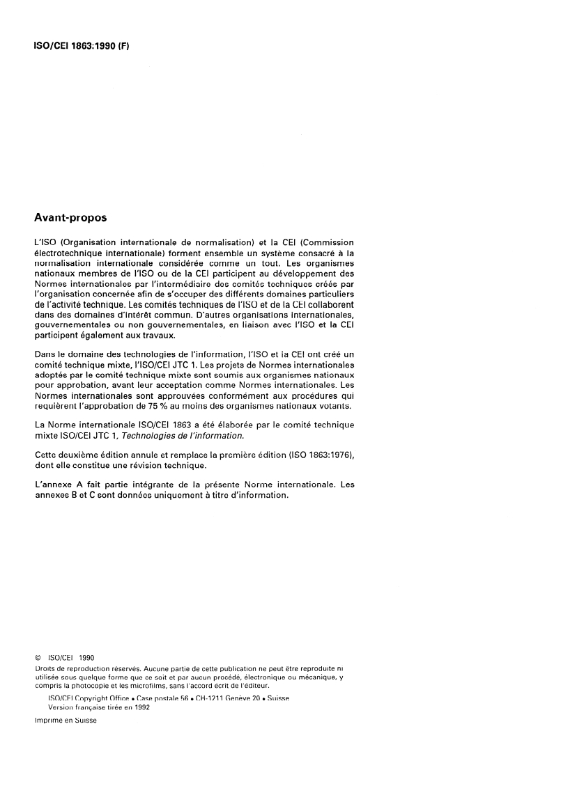 ISO/IEC 1863:1990 ISO/IEC 1863:1990 - Traitement de l'information — Bande magnétique à 9 pistes de 12,7 mm (0,5 in) de large, pour l'échange d'information, employant NRZ1 à 32 ftpmm (800 ftpi) — 32 cpmm (800 cpi)/30/1992 - Page 2 preview