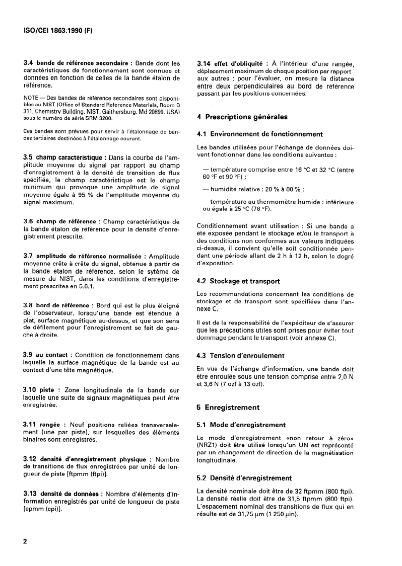 ISO/IEC 1863:1990 ISO/IEC 1863:1990 - Traitement de l'information — Bande magnétique à 9 pistes de 12,7 mm (0,5 in) de large, pour l'échange d'information, employant NRZ1 à 32 ftpmm (800 ftpi) — 32 cpmm (800 cpi)/30/1992 - Page 4 preview