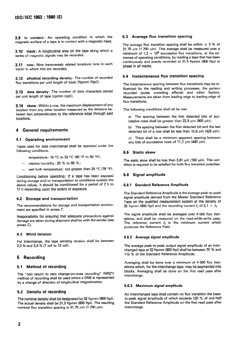 ISO/IEC 1863:1990 ISO/IEC 1863:1990 - Information processing — 9-track, 12,7 mm (0,5 in) wide magnetic tape for information interchange using NRZ1 at 32 ftpmm (800 ftpi) — 32 cpmm (800 cpi)/26/1990 - Page 4 preview