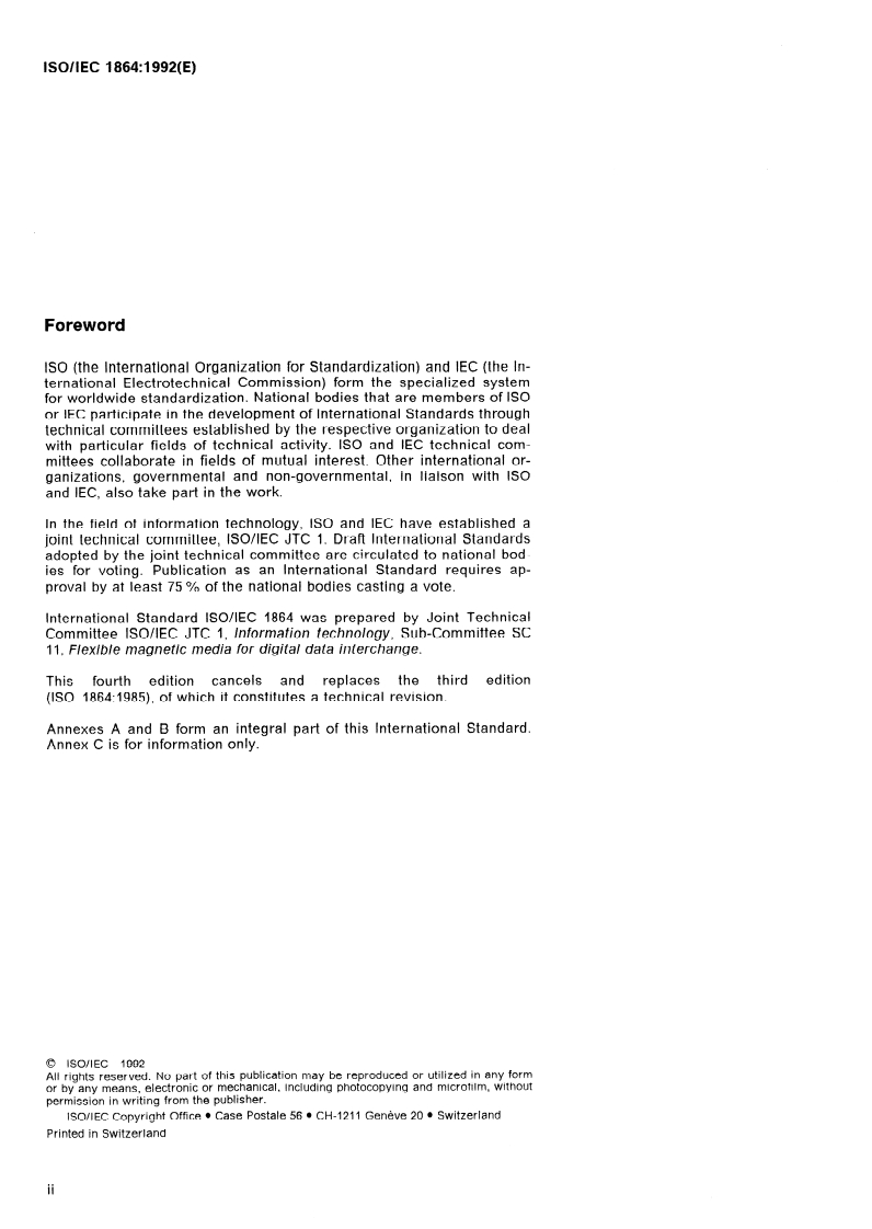 ISO/IEC 1864:1992 ISO/IEC 1864:1992 - Information technology — Unrecorded 12,7 mm (0,5 in) wide magnetic tape for information interchange — 32 ftpmm (800 ftpi), NRZ1, 126 ftpmm (3 200 ftpi) phase encoded and 356 ftpmm (9 042 ftpi), NRZ1/11/1992 - Page 2 preview