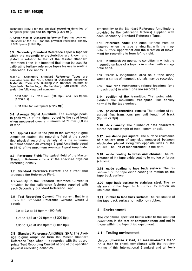 ISO/IEC 1864:1992 ISO/IEC 1864:1992 - Information technology — Unrecorded 12,7 mm (0,5 in) wide magnetic tape for information interchange — 32 ftpmm (800 ftpi), NRZ1, 126 ftpmm (3 200 ftpi) phase encoded and 356 ftpmm (9 042 ftpi), NRZ1/11/1992 - Page 4 preview