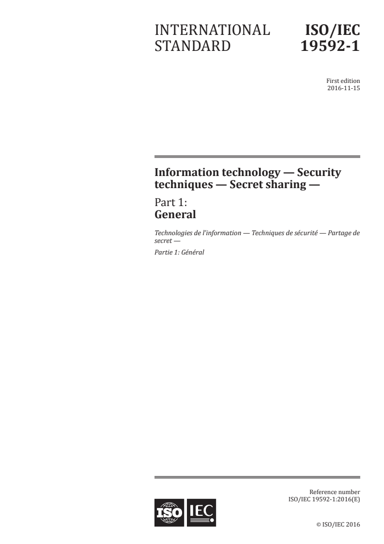 ISO/IEC 19592-1:2016 ISO/IEC 19592-1:2016 - Information technology — Security techniques — Secret sharing — Part 1: General/4/2016 - Page 1 preview