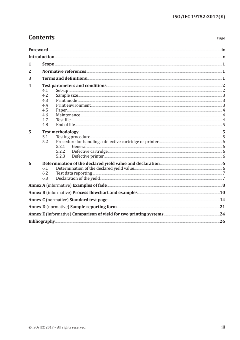 ISO/IEC 19752:2017 ISO/IEC 19752:2017 - Information technology — Office equipment — Method for the determination of toner cartridge yield for monochromatic electrophotographic printers and multi-function devices that contain printer components/16/2017 - Page 3 preview