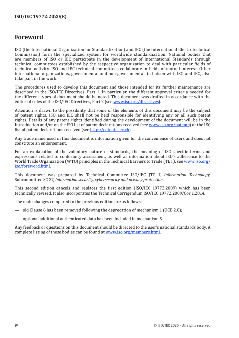 ISO/IEC 19772:2020 ISO/IEC 19772:2020 - Information security — Authenticated encryption
Released:11/27/2020 - Page 4 preview