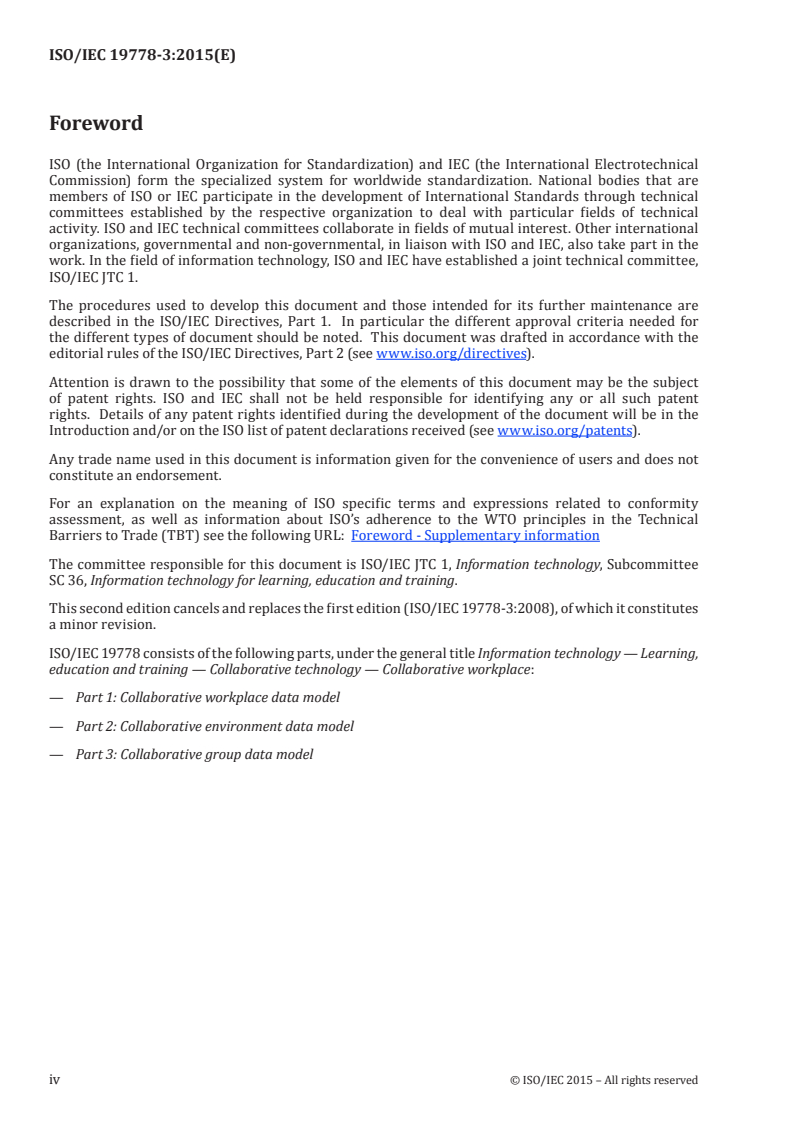 ISO/IEC 19778-3:2015 ISO/IEC 19778-3:2015 - Information technology — Learning, education and training — Collaborative technology — Collaborative workplace — Part 3: Collaborative group data model/19/2015 - Page 4 preview