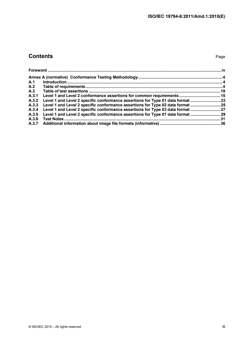 ISO/IEC 19794-6:2011/Amd 1:2015 ISO/IEC 19794-6:2011/Amd 1:2015 - Information technology — Biometric data interchange formats — Part 6: Iris image data — Amendment 1: Conformance testing methodology and clarification of defects/16/2015 - Page 3 preview