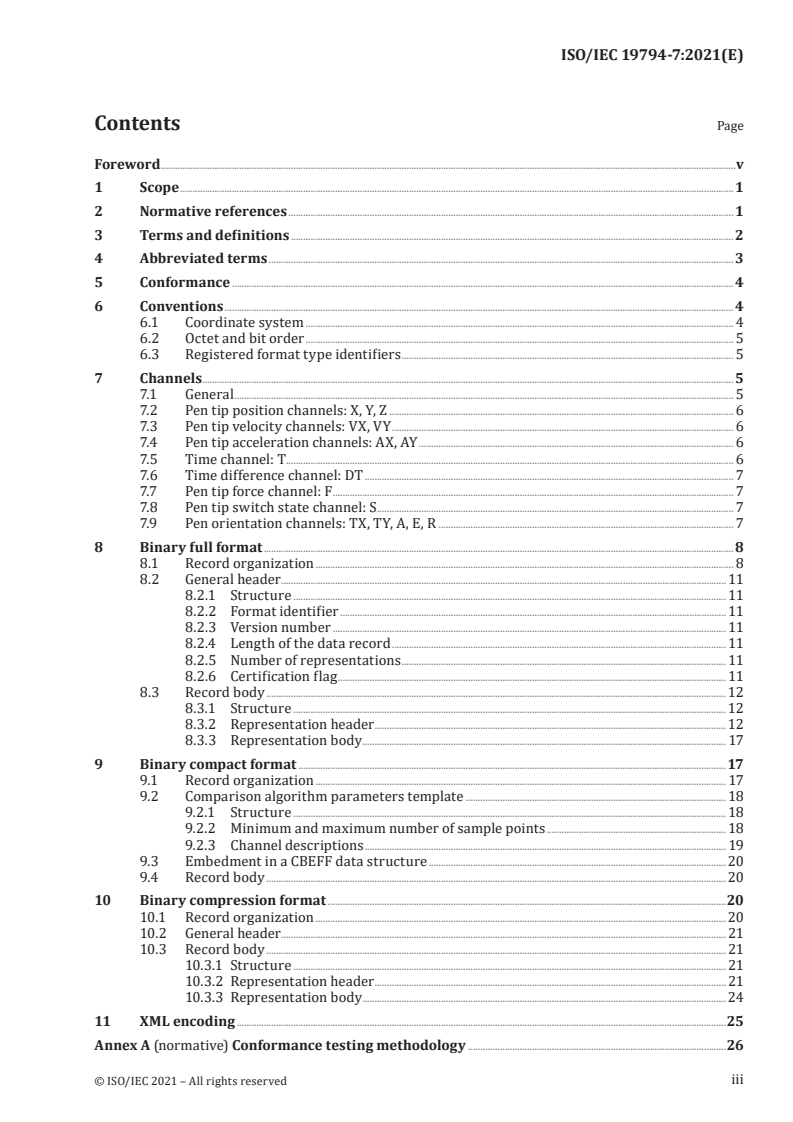 ISO/IEC 19794-7:2021 ISO/IEC 19794-7:2021 - Information technology — Biometric data interchange formats — Part 7: Signature/sign time series data
Released:10/29/2021 - Page 3 preview