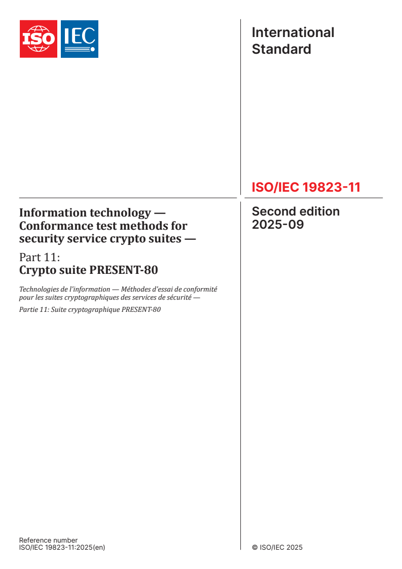 ISO/IEC 19823-11:2025 - Information technology — Conformance test methods for security service crypto suites — Part 11: Crypto suite PRESENT-80
Released:19. 09. 2025