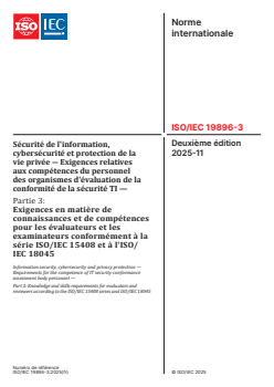ISO/IEC 19896-3:2025 - Sécurité de l'information, cybersécurité et protection de la vie privée ― Exigences relatives aux compétences du personnel des organismes d'évaluation de la conformité de la sécurité TI — Partie 3: Exigences en matière de connaissances et de compétences pour les évaluateurs et les examinateurs conformément à la série ISO/IEC 15408 et à l'ISO/IEC 18045
Released:19. 11. 2025 - Page 1 preview