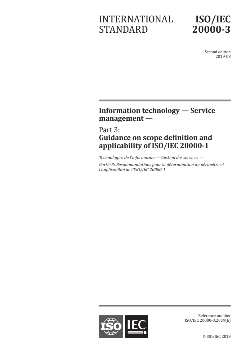 ISO/IEC 20000-3:2019 ISO/IEC 20000-3:2019 - Information technology — Service management — Part 3: Guidance on scope definition and applicability of ISO/IEC 20000-1/19/2019 - Page 1 preview