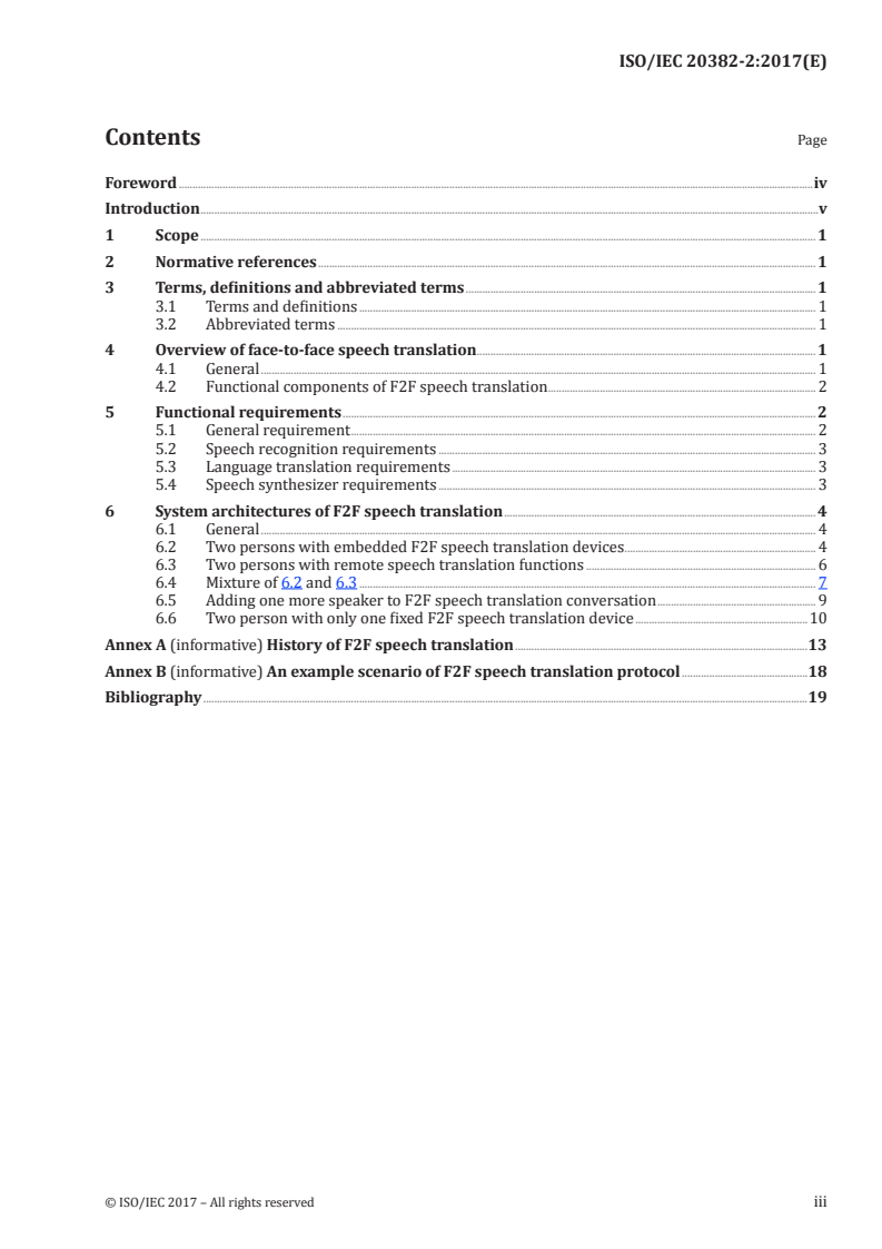 ISO/IEC 20382-2:2017 ISO/IEC 20382-2:2017 - Information technology — User interface — Face-to-face speech translation — Part 2: System architecture and functional components/24/2017 - Page 3 preview