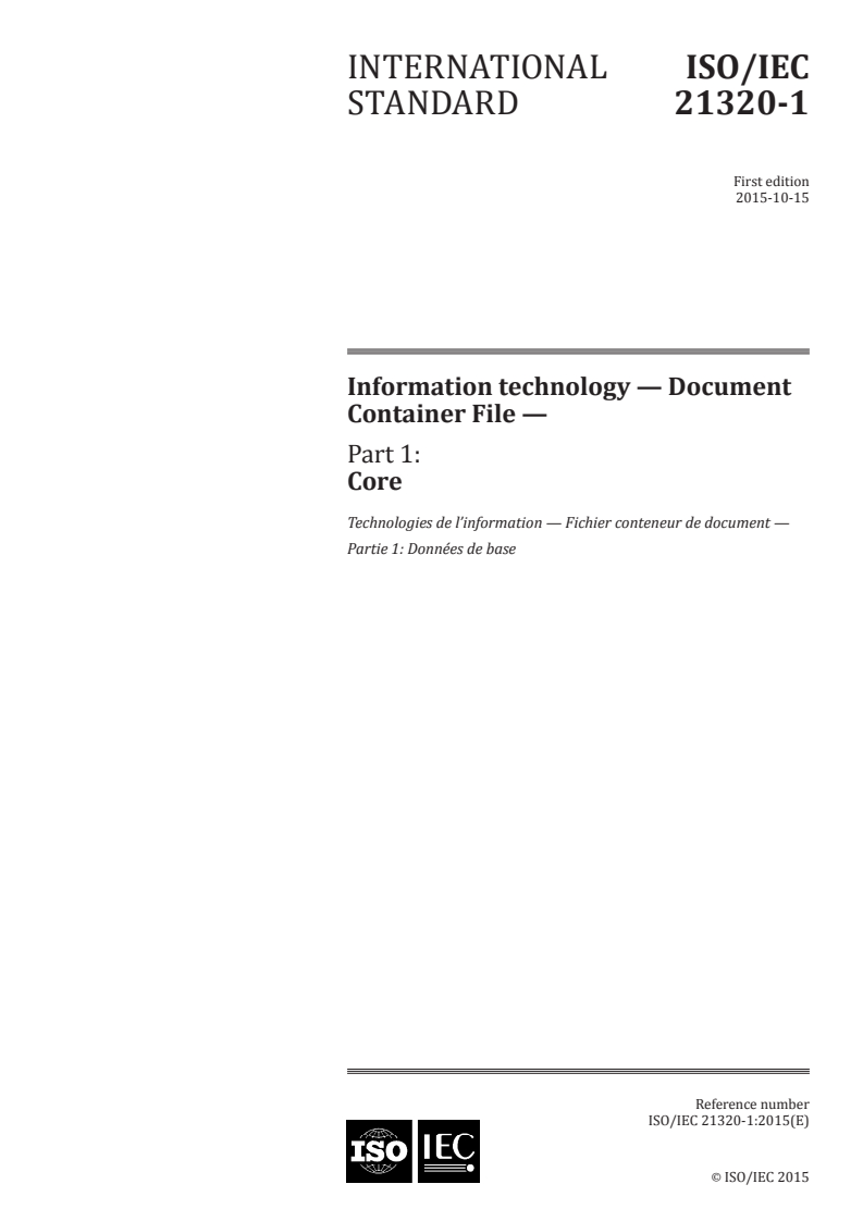 ISO/IEC 21320-1:2015 ISO/IEC 21320-1:2015 - Information technology — Document Container File — Part 1: Core/20/2015 - Page 1 preview