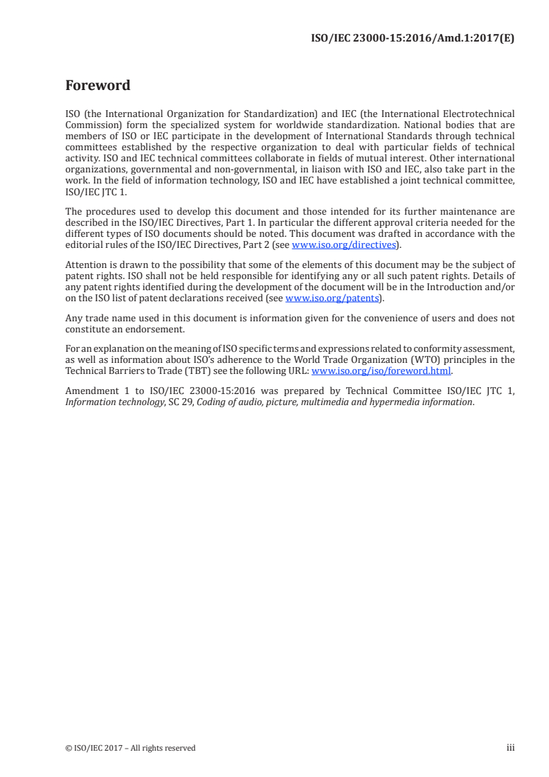 ISO/IEC 23000-15:2016/Amd 1:2017 ISO/IEC 23000-15:2016/Amd 1:2017 - Information technology — Multimedia application format (MPEG-A) — Part 15: Multimedia preservation application format — Amendment 1: Implementation guidelines for MP-AF/4/2017 - Page 3 preview