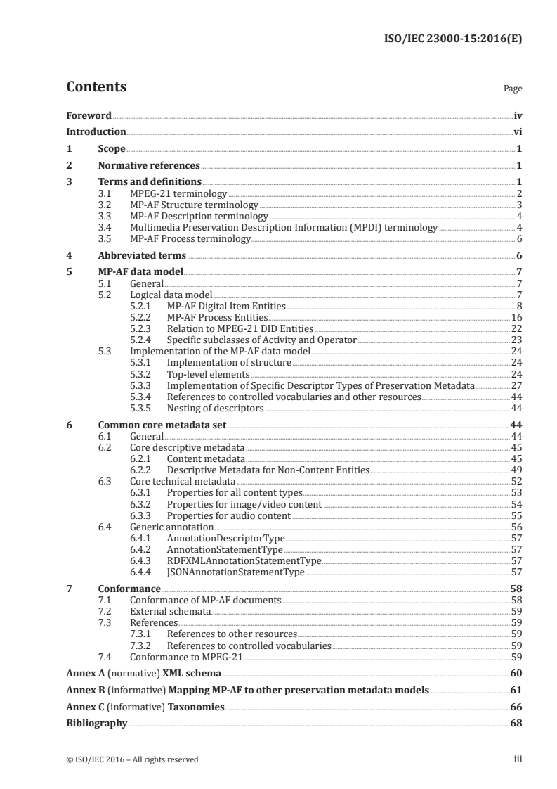 ISO/IEC 23000-15:2016 ISO/IEC 23000-15:2016 - Information technology — Multimedia application format (MPEG-A) — Part 15: Multimedia preservation application format/15/2016 - Page 3 preview