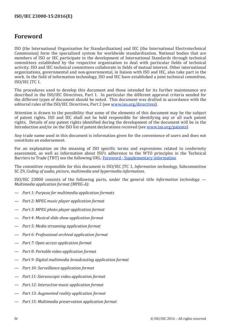 ISO/IEC 23000-15:2016 ISO/IEC 23000-15:2016 - Information technology — Multimedia application format (MPEG-A) — Part 15: Multimedia preservation application format/15/2016 - Page 4 preview