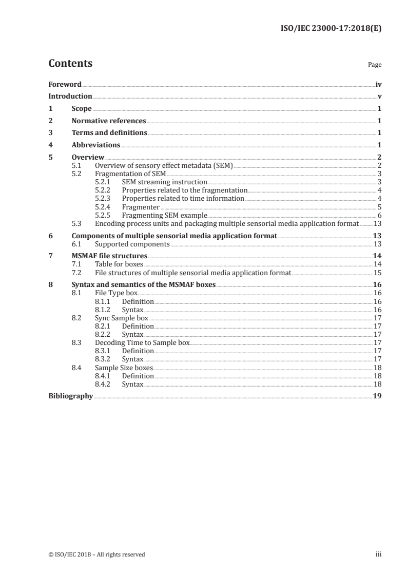 ISO/IEC 23000-17:2018 ISO/IEC 23000-17:2018 - Information technology — Multimedia application format (MPEG-A) — Part 17: Multiple sensorial media application format/19/2018 - Page 3 preview