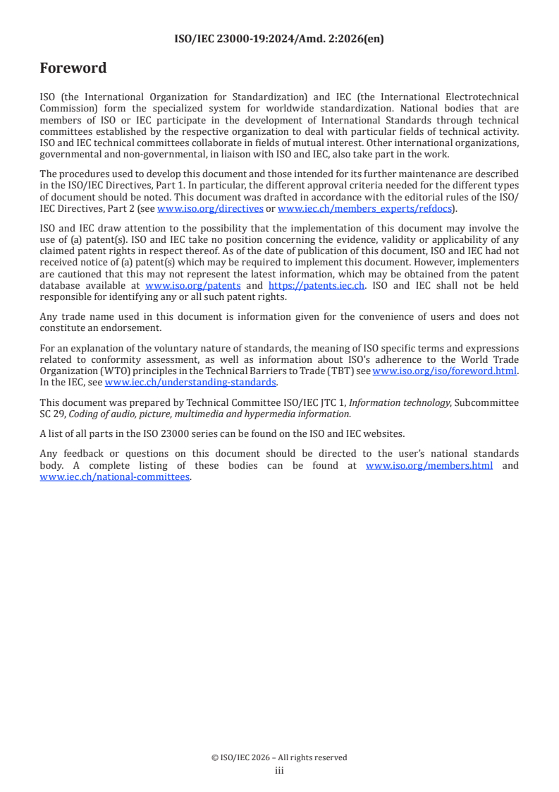 ISO/IEC 23000-19:2024/Amd 2:2026 ISO/IEC 23000-19:2024/Amd 2:2026 - Information technology — Multimedia application format (MPEG-A) — Part 19: Common media application format (CMAF) for segmented media — Amendment 2: Additional structural CMAF brand profile - Page 3 preview