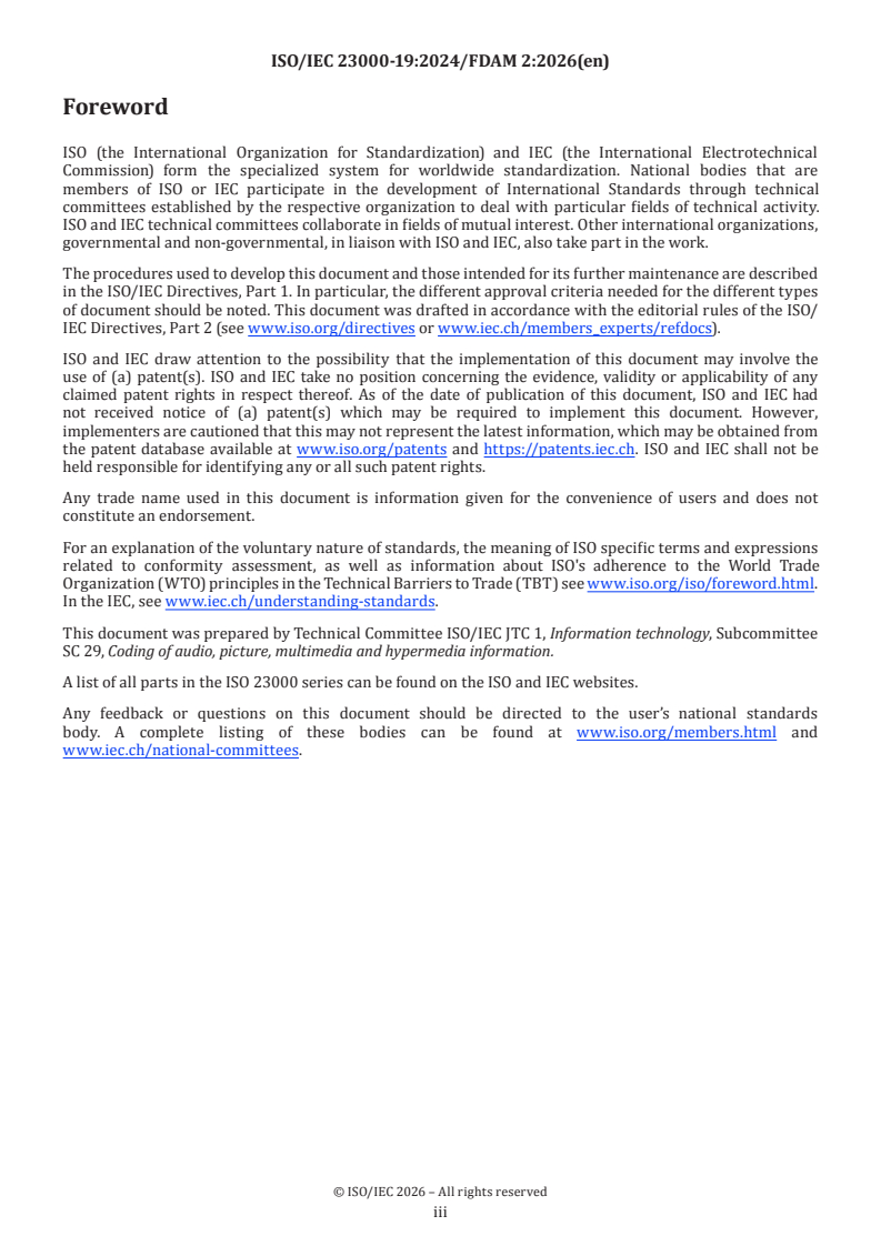 ISO/IEC 23000-19:2024/Amd 2 ISO/IEC 23000-19:2024/FDAmd 2 - Information technology — Multimedia application format (MPEG-A) — Part 19: Common media application format (CMAF) for segmented media — Amendment 2: Additional structural CMAF brand profile - Page 3 preview
