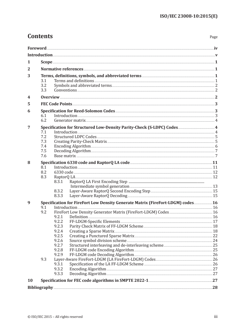 ISO/IEC 23008-10:2015 ISO/IEC 23008-10:2015 - Information technology — High efficiency coding and media delivery in heterogeneous environments — Part 10: MPEG media transport forward error correction (FEC) codes/16/2015 - Page 3 preview