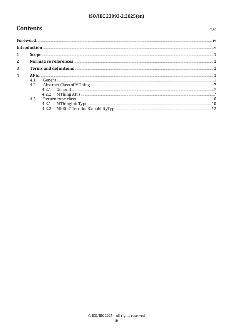 ISO/IEC 23093-2:2025 ISO/IEC 23093-2:2025 - Information technology — Internet of media things — Part 2: Discovery and communication application programming interface (API)
Released:17. 12. 2025 - Page 3 preview