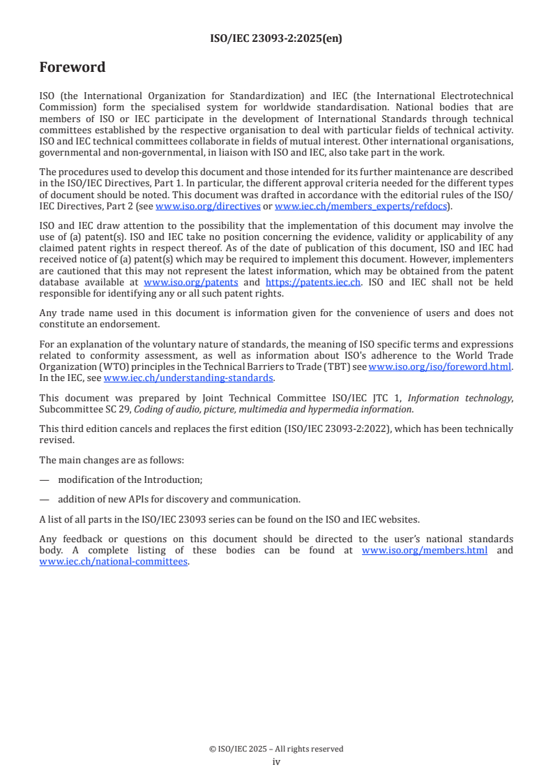 ISO/IEC 23093-2:2025 ISO/IEC 23093-2:2025 - Information technology — Internet of media things — Part 2: Discovery and communication application programming interface (API)
Released:17. 12. 2025 - Page 4 preview