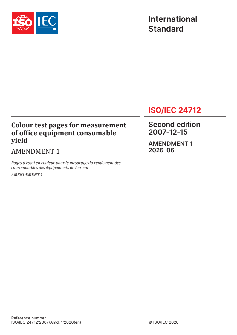 ISO/IEC 24712:2007/Amd 1:2026 ISO/IEC 24712:2007/Amd 1:2026 - Colour test pages for measurement of office equipment consumable yield — Amendment 1 - Page 1 preview