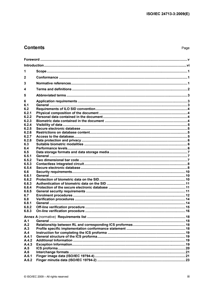 ISO/IEC 24713-3:2009 ISO/IEC 24713-3:2009 - Information technology — Biometric profiles for interoperability and data interchange — Part 3: Biometrics-based verification and identification of seafarers/27/2009 - Page 3 preview