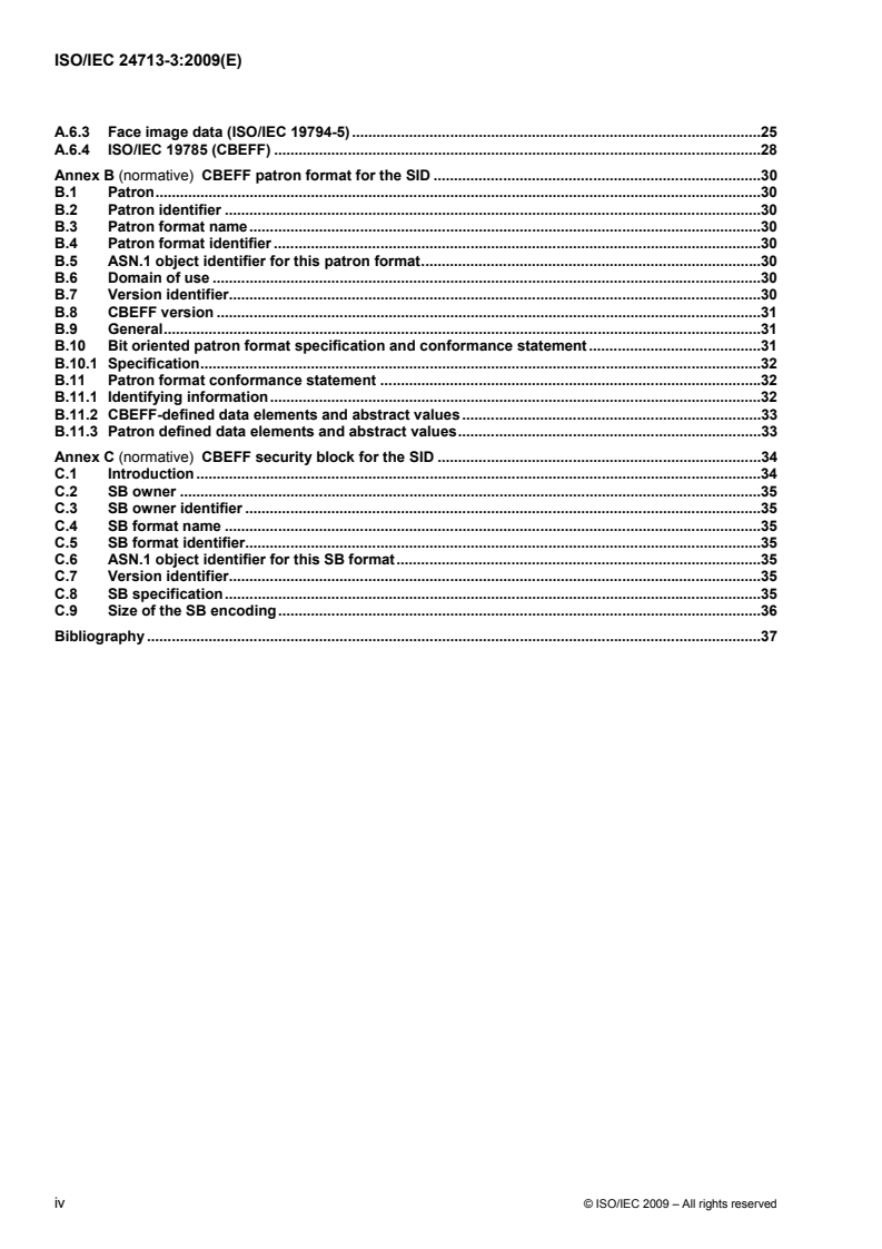 ISO/IEC 24713-3:2009 ISO/IEC 24713-3:2009 - Information technology — Biometric profiles for interoperability and data interchange — Part 3: Biometrics-based verification and identification of seafarers/27/2009 - Page 4 preview