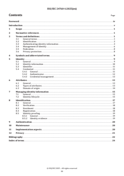 ISO/IEC 24760-1:2025 ISO/IEC 24760-1:2025 - Information security, cybersecurity and privacy protection — A framework for identity management — Part 1: Core concepts and terminology
Released:16. 09. 2025 - Page 3 preview