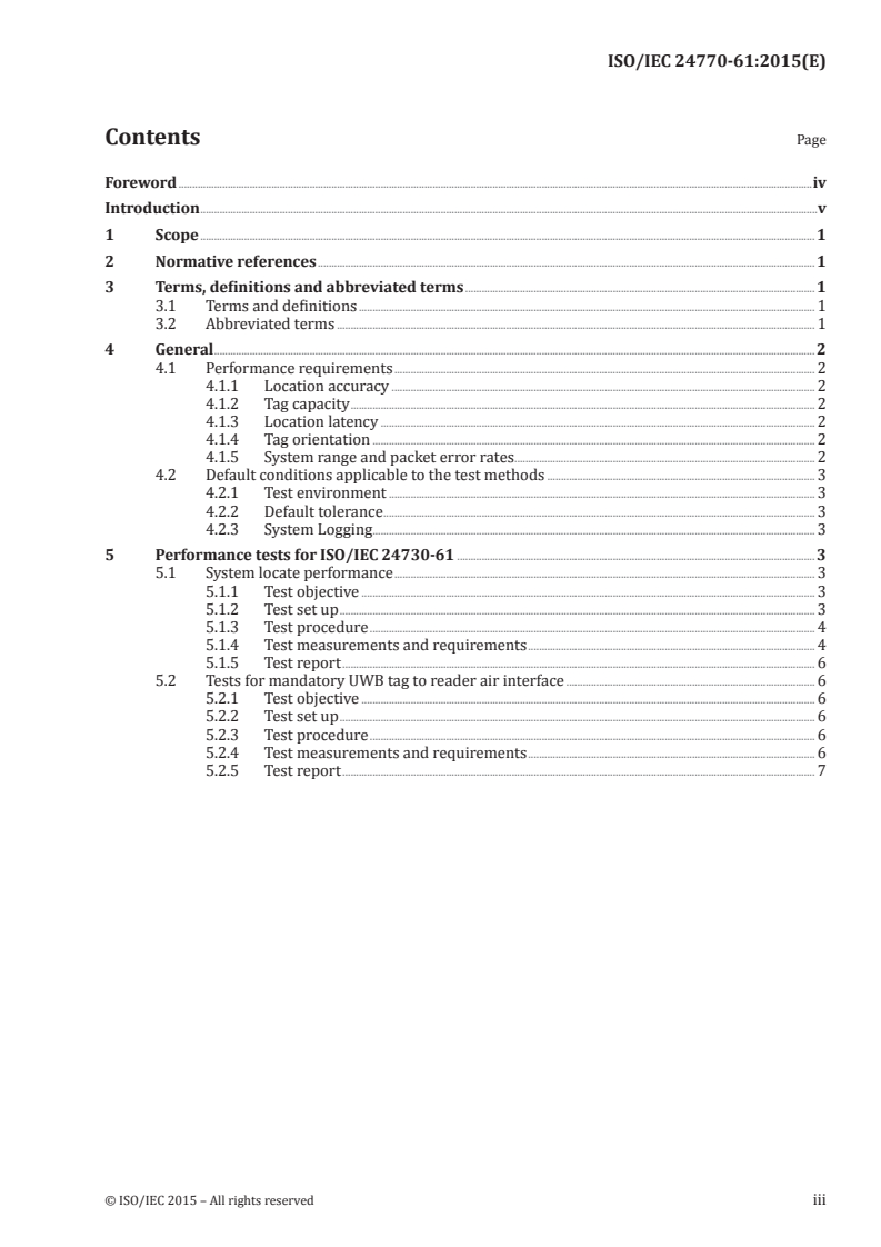 ISO/IEC 24770-61:2015 ISO/IEC 24770-61:2015 - Information technology — Real Time Locating System (RTLS) device performance test methods — Part 61: Low rate pulse repetition frequency Ultra Wide Band (UWB) air interface/28/2015 - Page 3 preview
