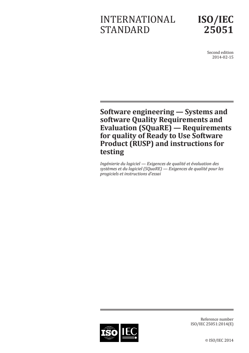 ISO/IEC 25051:2014 ISO/IEC 25051:2014 - Software engineering — Systems and software Quality Requirements and Evaluation (SQuaRE) — Requirements for quality of Ready to Use Software Product (RUSP) and instructions for testing/5/2014 - Page 1 preview