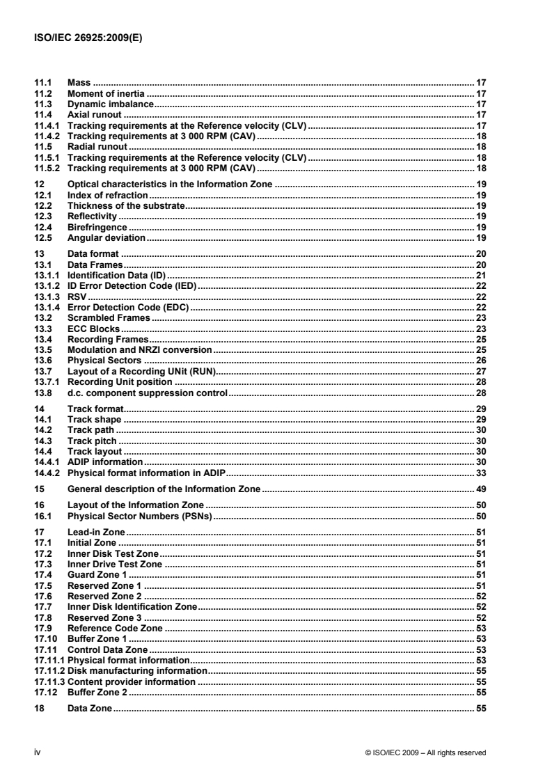 ISO/IEC 26925:2009 ISO/IEC 26925:2009 - Information technology — Data interchange on 120 mm and 80 mm optical disk using +RW HS format — Capacity: 4,7 Gbytes and 1,46 Gbytes per side (recording speed 8X)/10/2009 - Page 4 preview
