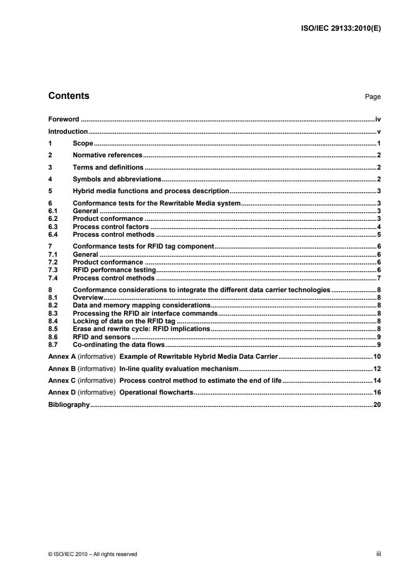ISO/IEC 29133:2010 ISO/IEC 29133:2010 - Information technology — Automatic identification and data capture techniques — Quality test specification for rewritable hybrid media data carriers/4/2010 - Page 3 preview
