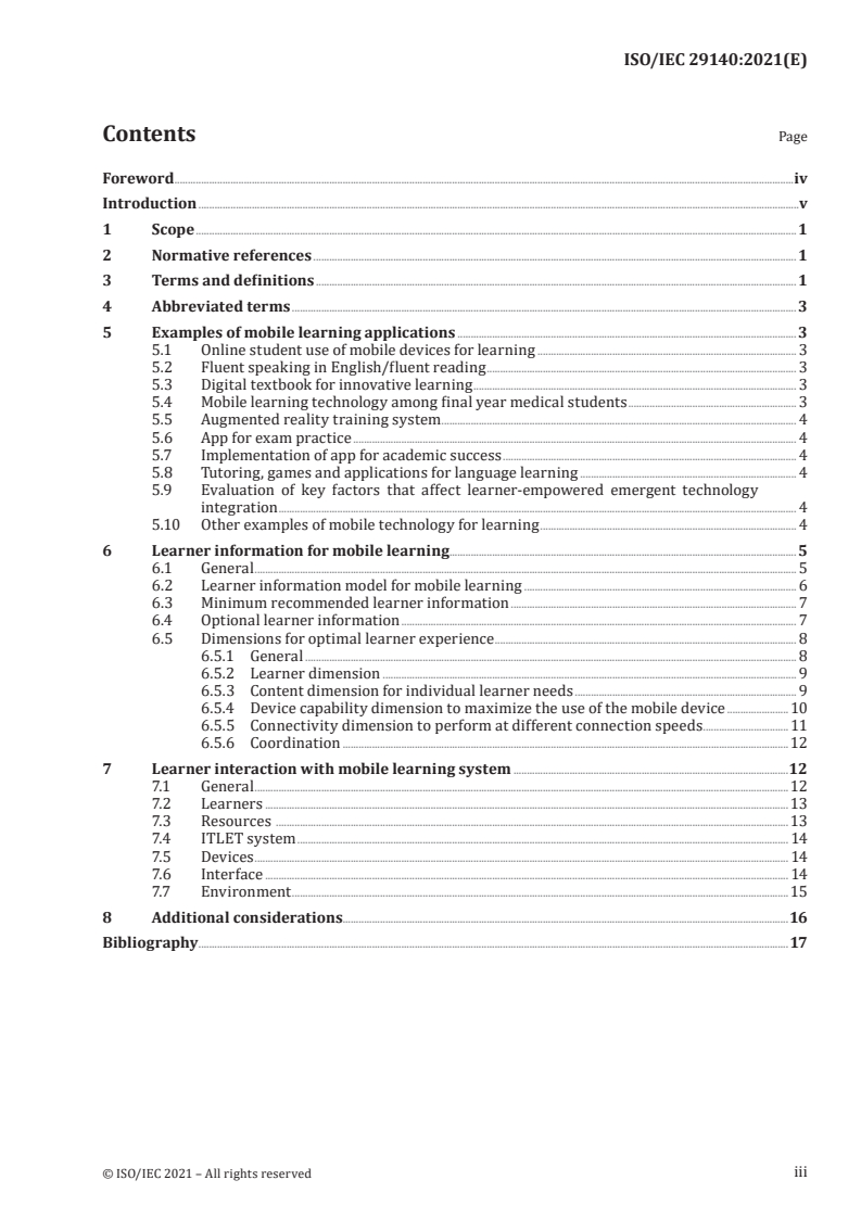 ISO/IEC 29140:2021 ISO/IEC 29140:2021 - Information technology for learning, education and training — Nomadicity and mobile technologies
Released:11/15/2021 - Page 3 preview
