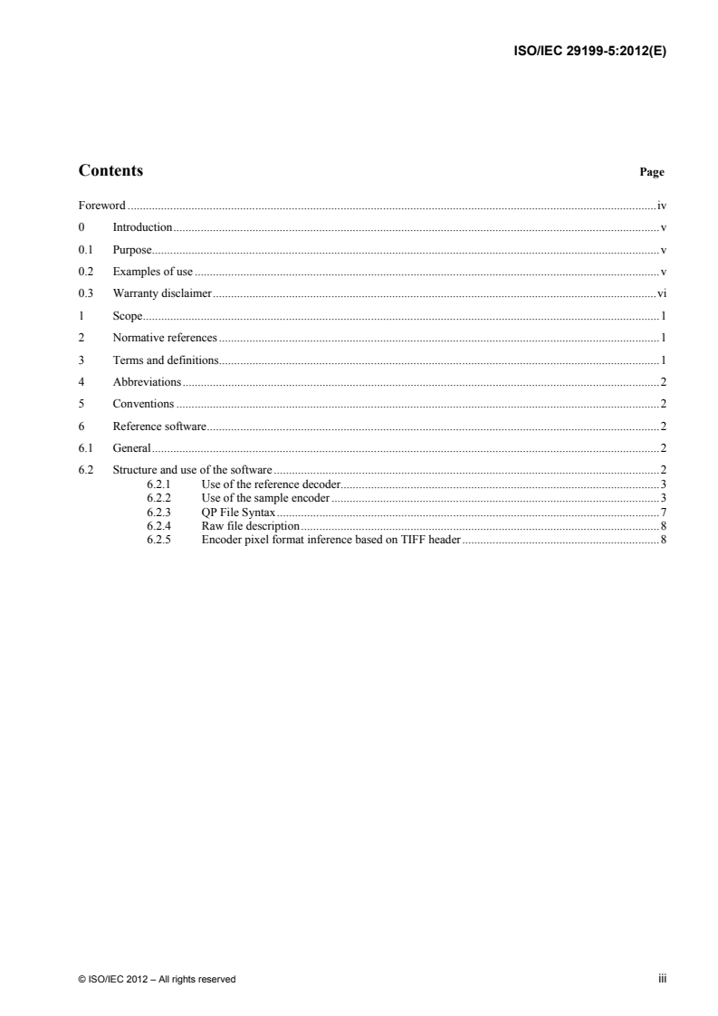 ISO/IEC 29199-5:2012 ISO/IEC 29199-5:2012 - Information technology — JPEG XR image coding system — Part 5: Reference software/7/2012 - Page 3 preview