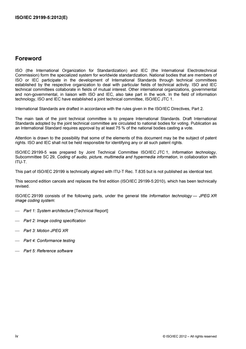 ISO/IEC 29199-5:2012 ISO/IEC 29199-5:2012 - Information technology — JPEG XR image coding system — Part 5: Reference software/7/2012 - Page 4 preview