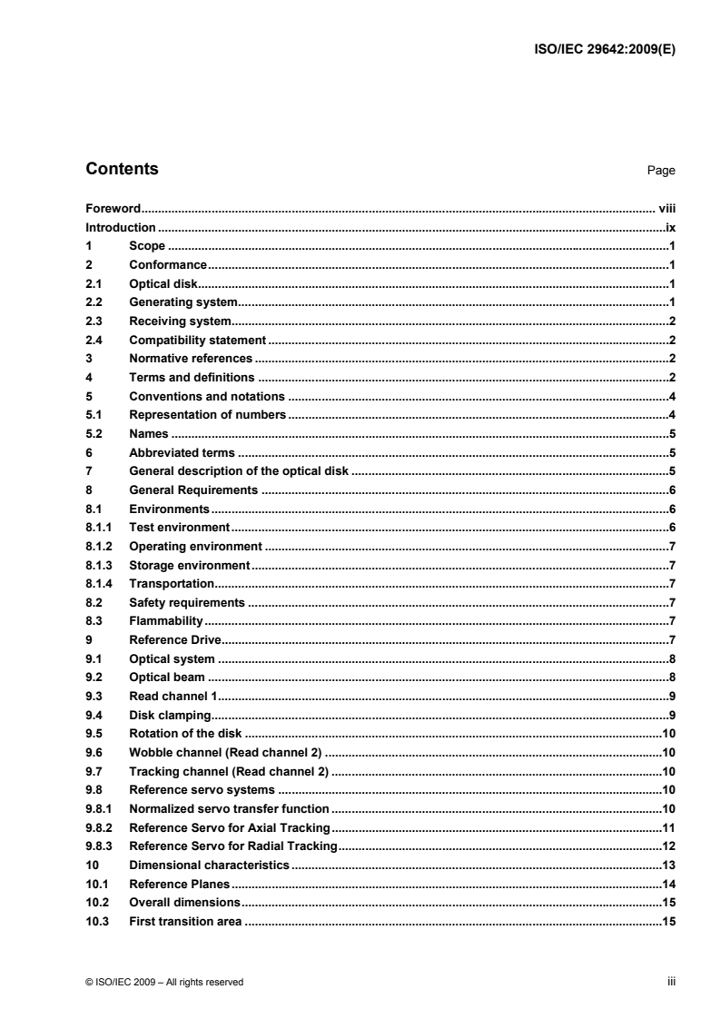 ISO/IEC 29642:2009 ISO/IEC 29642:2009 - Information technology — Data interchange on 120 mm and 80 mm optical disk using +RW DL format — Capacity: 8,55 Gbytes and 2,66 Gbytes per side (recording speed 2,4X)/11/2009 - Page 3 preview