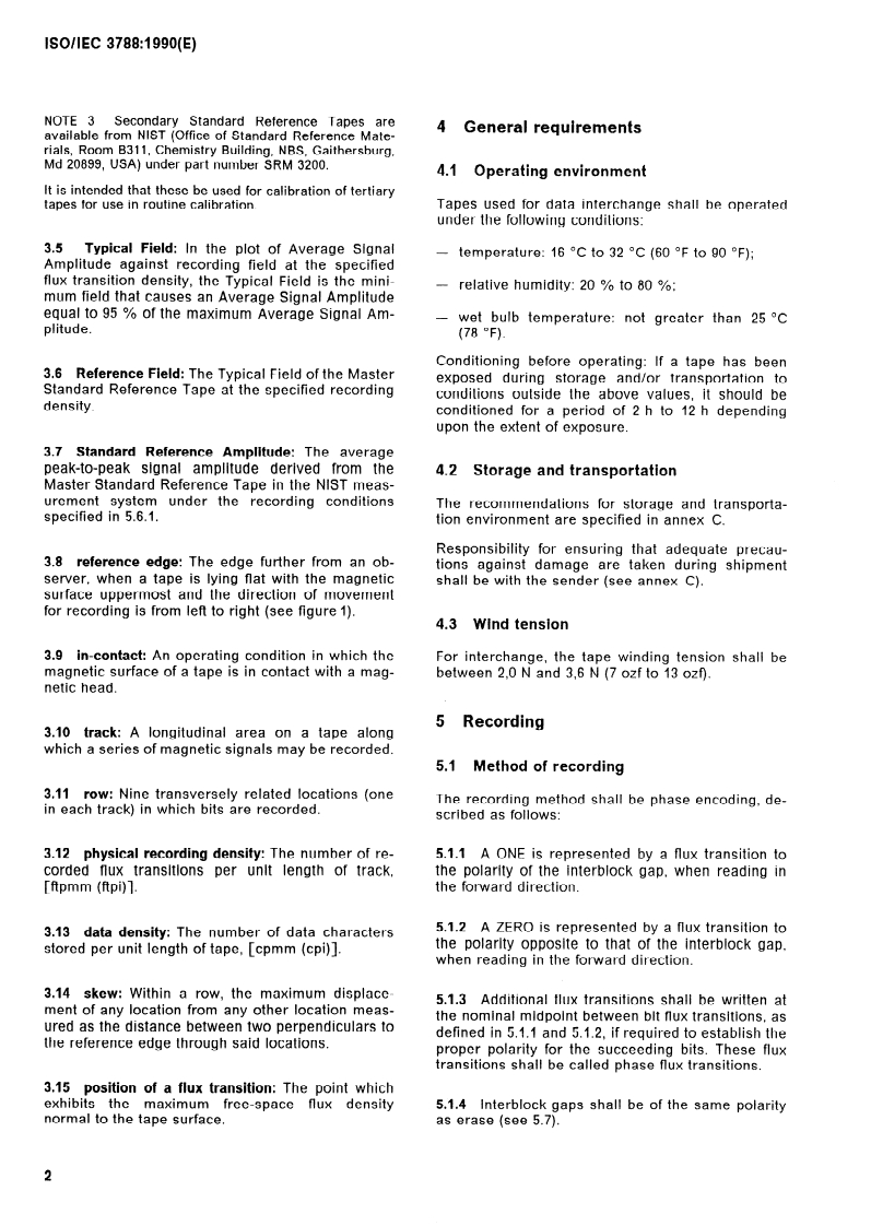 ISO/IEC 3788:1990 ISO/IEC 3788:1990 - Information processing — 9-track, 12,7 mm (0,5 in) wide magnetic tape for information interchange using phase encoding at 126 ftpmm (3 200 ftpi), 63 cpmm (1 600 cpi)/24/1990 - Page 4 preview